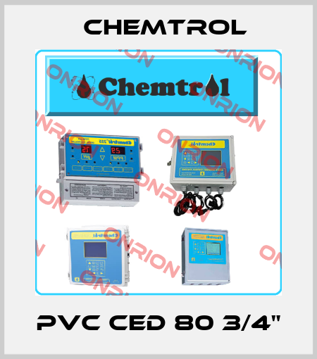 PVC CED 80 3/4" Chemtrol