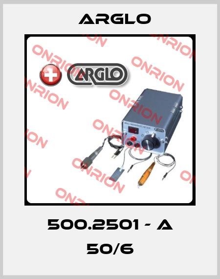 500.2501 - A 50/6 Arglo