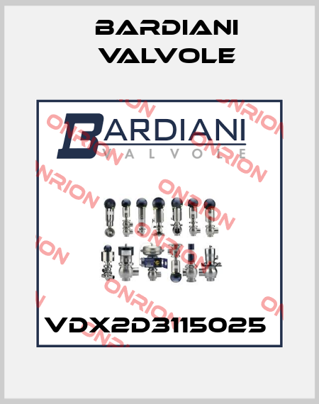 VDX2D3115025  Bardiani Valvole