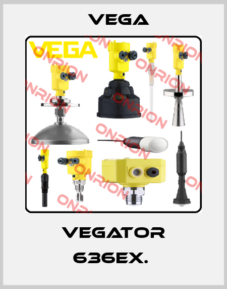 VEGATOR 636EX.  Vega