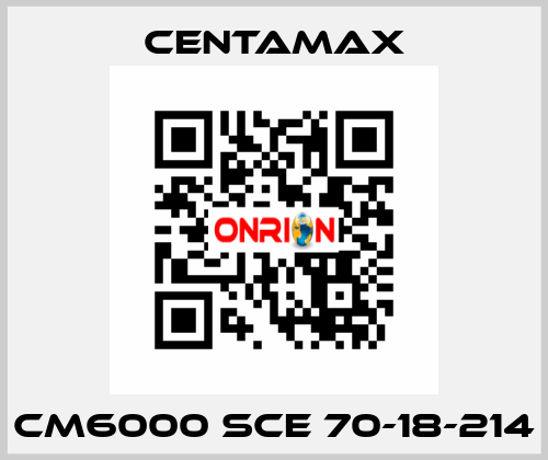 CM6000 SCE 70-18-214 CENTAMAX