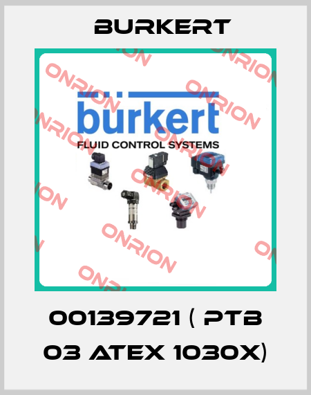 00139721 ( PTB 03 ATEX 1030x) Burkert