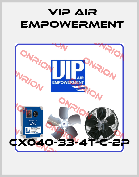 CX040-33-4T-C-2P VIP AIR EMPOWERMENT