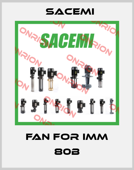 fan for IMM 80B Sacemi