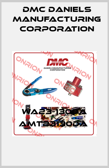 WA23-130DA AMT23130DA  Dmc Daniels Manufacturing Corporation