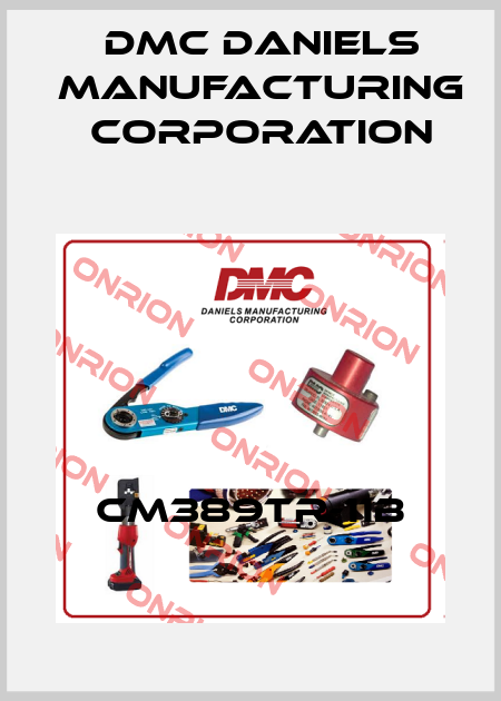 CM389TR-11B Dmc Daniels Manufacturing Corporation