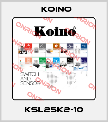 KSL25K2-10 Koino