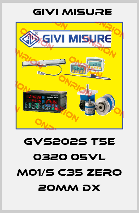 GVS202S T5E 0320 05VL M01/S C35 Zero 20mm dx Givi Misure