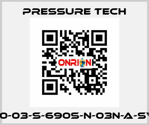 LF690-03-S-690S-N-03N-A-SV-074 Pressure Tech