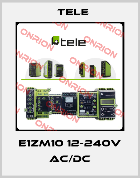 E1ZM10 12-240V AC/DC Tele