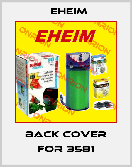 back cover for 3581 EHEIM