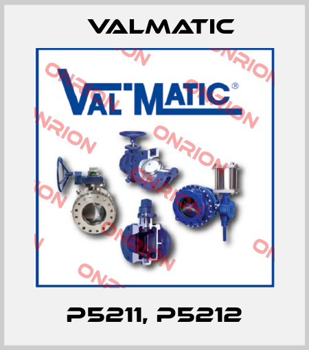 P5211, P5212 Valmatic