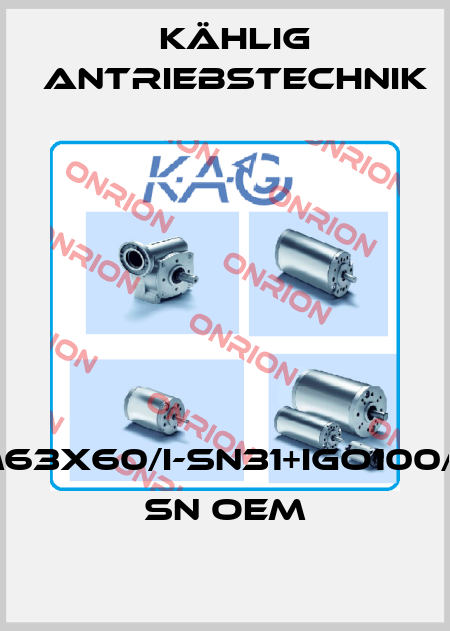 M63x60/I-SN31+IGO100/2  SN OEM Kählig Antriebstechnik