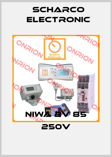 NIWA BV 85 250v Scharco Electronic
