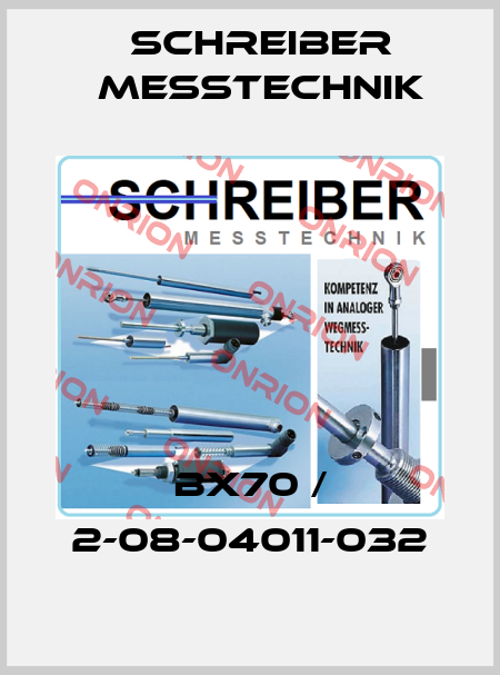 BX70 / 2-08-04011-032 Schreiber Messtechnik