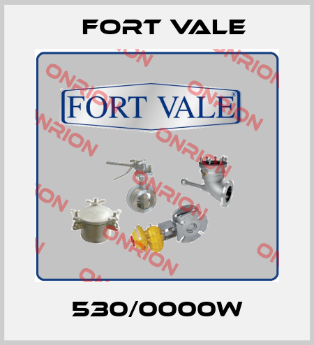 530/0000W Fort Vale