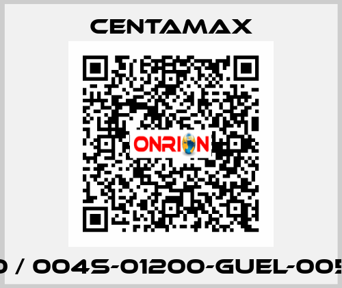 7600 / 004S-01200-GUEL-005390 CENTAMAX