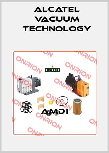 AMD1 Alcatel Vacuum Technology