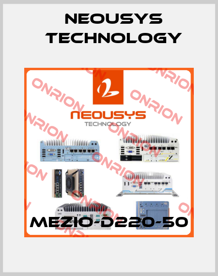 MezIO-D220-50 NEOUSYS TECHNOLOGY
