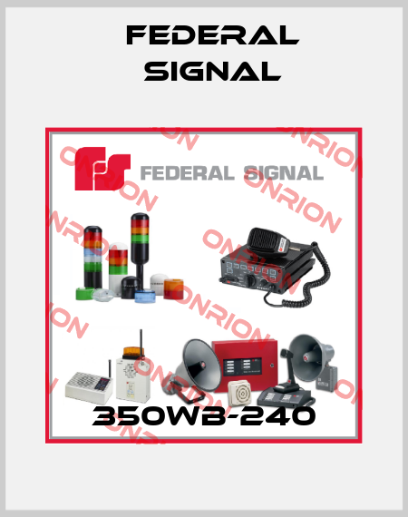 350WB-240 FEDERAL SIGNAL