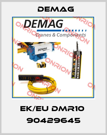 EK/EU DMR10  90429645 Demag