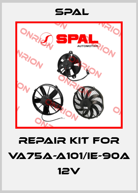 Repair kit for VA75A-A101/IE-90A 12V SPAL