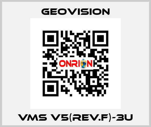 VMS V5(Rev.F)-3U GeoVision