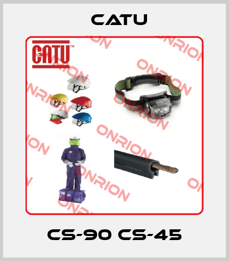 CS-90 CS-45 Catu