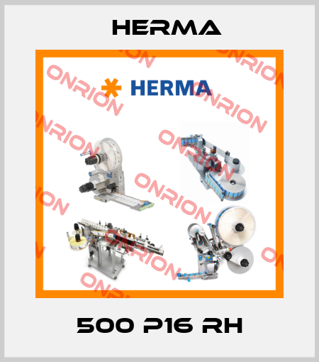 500 P16 RH Herma