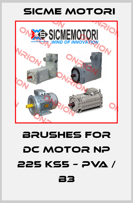Brushes for DC motor NP 225 KS5 – PVA / B3 Sicme Motori