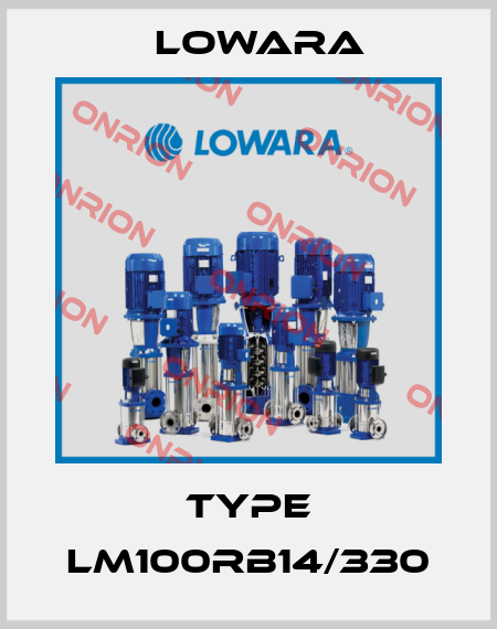 Type LM100RB14/330 Lowara