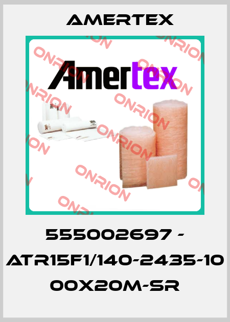 555002697 - ATR15F1/140-2435-10 00x20m-SR Amertex