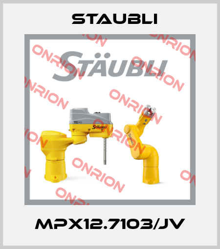 MPX12.7103/JV Staubli