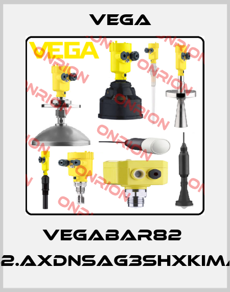 VEGABAR82  B82.AXDNSAG3SHXKIMAX Vega