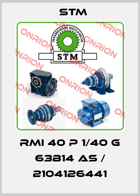 RMI 40 P 1/40 G 63B14 AS / 2104126441 Stm