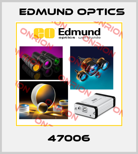 47006 Edmund Optics