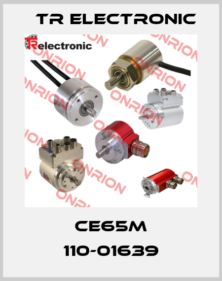 CE65M 110-01639 TR Electronic