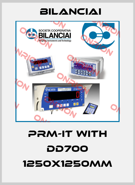 PRM-IT with DD700 1250x1250mm Bilanciai
