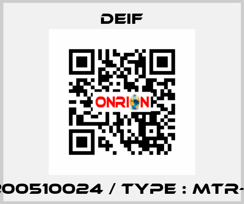 PN: 1200510024 / Type : MTR-4-415 Deif