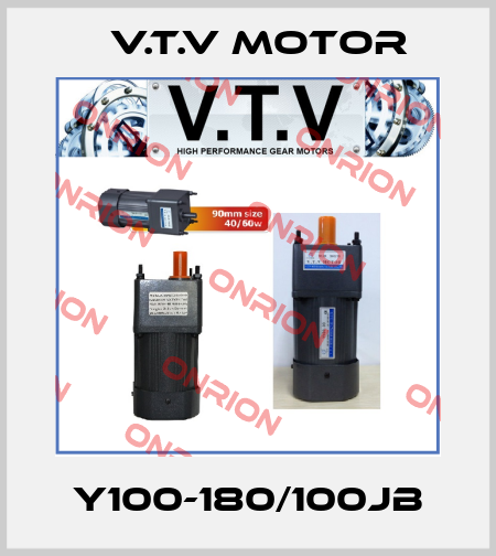 Y100-180/100JB V.t.v Motor