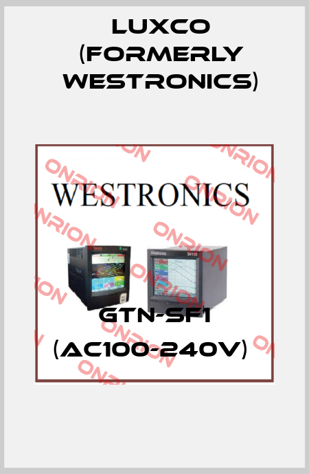 GTN-SF1 (AC100-240V)  Luxco (formerly Westronics)