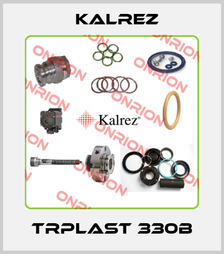 TRPlast 330B KALREZ
