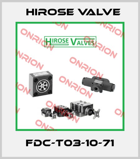 FDC-T03-10-71 Hirose Valve