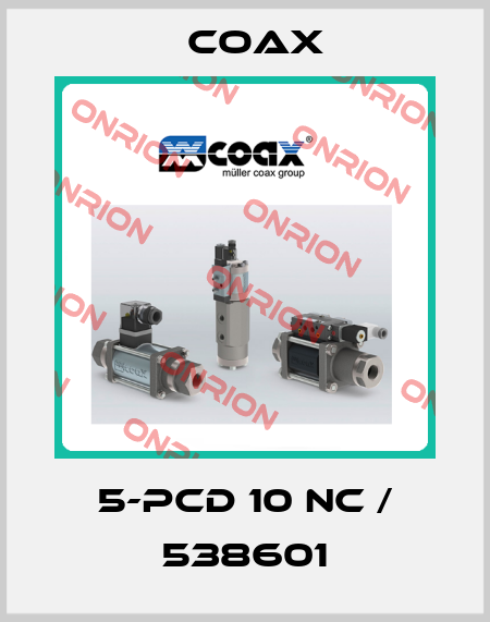 5-PCD 10 NC / 538601 Coax