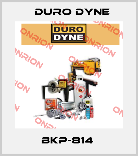 BKP-814  Duro Dyne