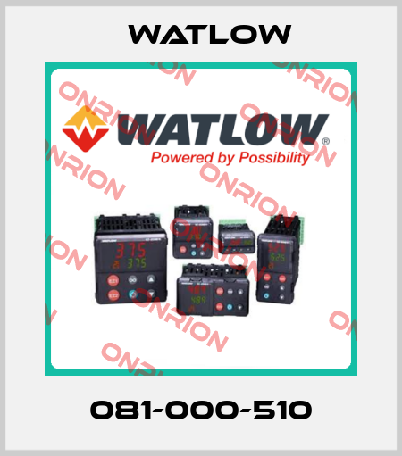 081-000-510 Watlow