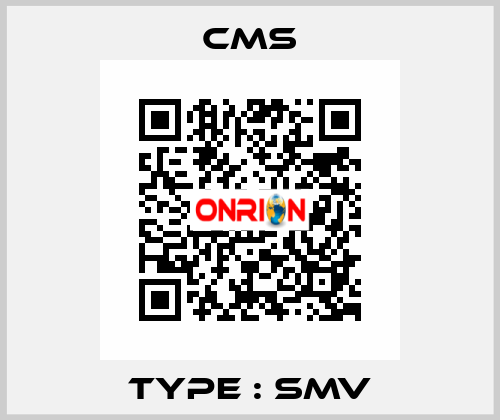 Type : SMV Cms