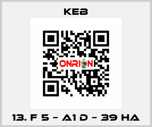 13. F 5 – A1 D – 39 HA KEB