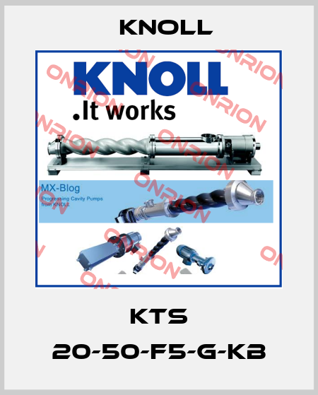 KTS 20-50-F5-G-KB KNOLL