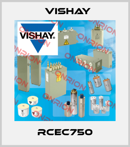 RCEC750 Vishay